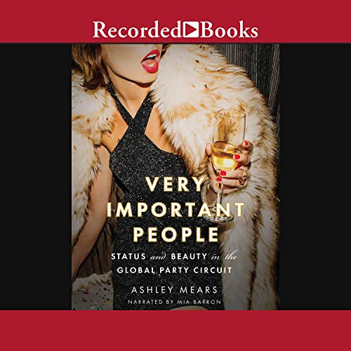 Very Important People Audiolibro Por Ashley Mears arte de portada