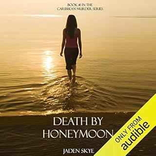 Death by Honeymoon Audiobook By Jaden Skye cover art