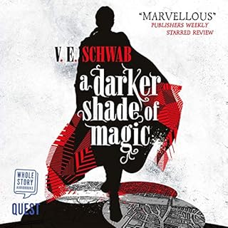 A Darker Shade of Magic Audiobook By V. E. Schwab cover art