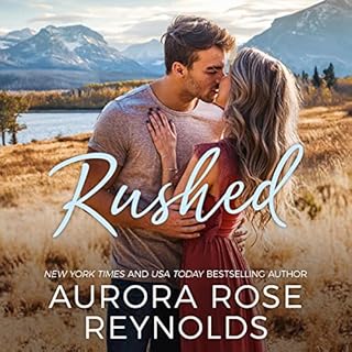 Rushed Audiobook By Aurora Rose Reynolds cover art