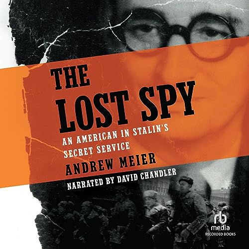 The Lost Spy Audiolibro Por Andrew Meier arte de portada