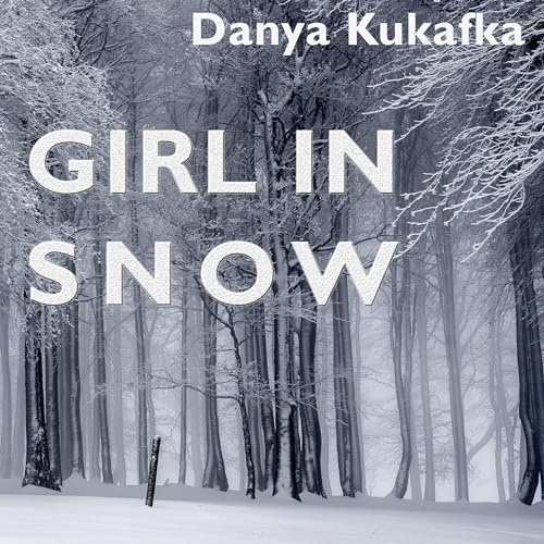 Girl in Snow (German edition) Audiolibro Por Danya Kukafka arte de portada