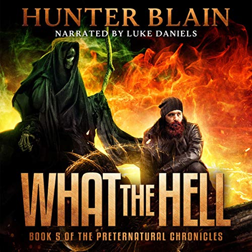 What the Hell Audiolibro Por Hunter Blain arte de portada