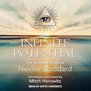 Infinite Potential Audiolibro Por Neville Goddard, Mitch Horowitz - editor arte de portada