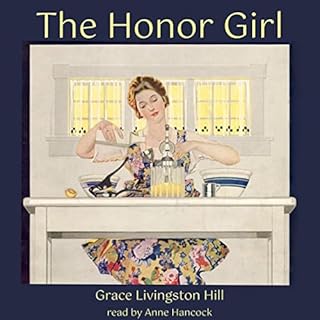 The Honor Girl Audiobook By Grace Livingston Hill cover art