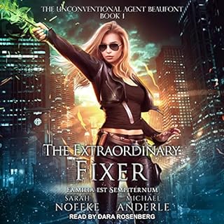 The Extraordinary Fixer Audiobook By Sarah Noffke, Michael Anderle cover art