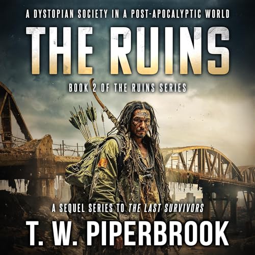 The Ruins, Book 2 Audiolivro Por T. W. Piperbrook capa