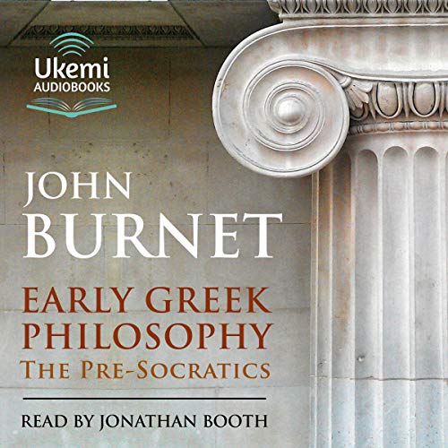 Early Greek Philosophy Audiobook By John Burnet cover art