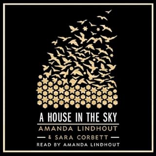 A House in the Sky Audiolibro Por Amanda Lindhout, Sara Corbett arte de portada