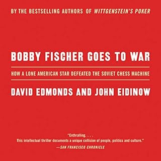 Bobby Fischer Goes to War Audiobook By David Edmonds, John Eidinow cover art