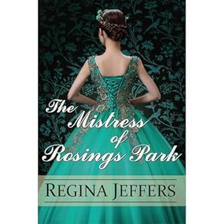 The Mistress of Rosings Park Audiobook By Regina Jeffers cover art