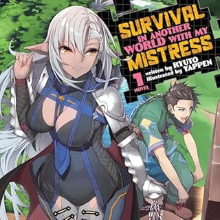 Survival in Another World with My Mistress! (Light Novel), Vol. 1 Audiolibro Por リュート arte de portada