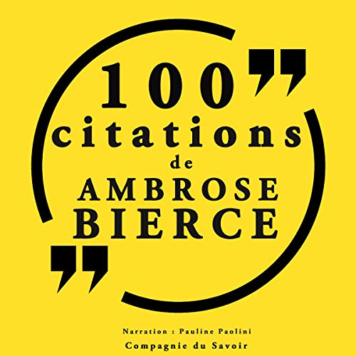 100 citations d'Ambrose Bierce Audiobook By Ambrose Bierce cover art