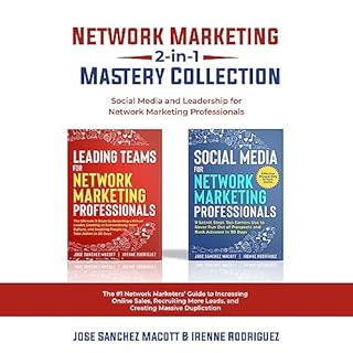 Network Marketing 2-in-1 Mastery Collection Audiolibro Por Jose Sanchez Macott, Irenne Rodriguez arte de portada