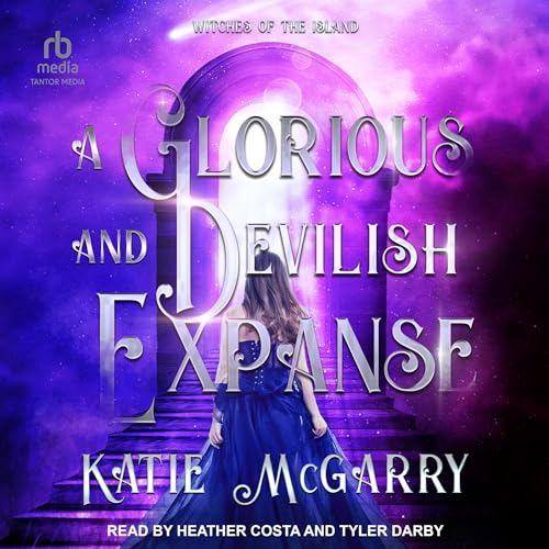 A Glorious and Devilish Expanse Audiobook By Katie McGarry cover art