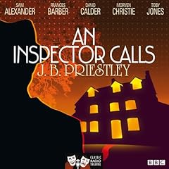 An Inspector Calls (Classic Radio Theatre) cover art