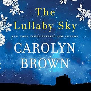 The Lullaby Sky Audiobook By Carolyn Brown cover art