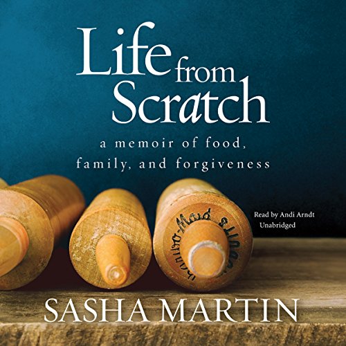 Life from Scratch Audiobook By Sasha Martin cover art