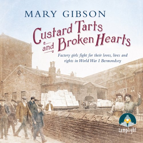 Custard Tarts and Broken Hearts Audiobook By Mary Gibson cover art