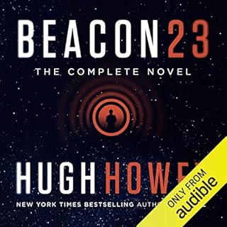 Beacon 23: The Complete Novel Audiolibro Por Hugh Howey arte de portada