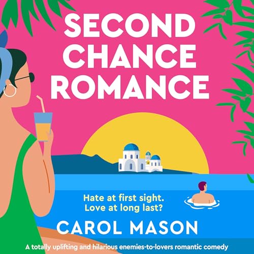 Second Chance Romance Audiobook By Carol Mason cover art