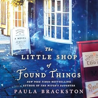 The Little Shop of Found Things: A Novel Audiobook By Paula Brackston cover art