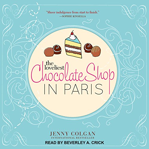 The Loveliest Chocolate Shop in Paris Audiolibro Por Jenny Colgan arte de portada