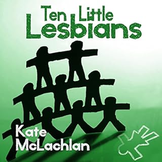 Ten Little Lesbians Audiolibro Por Kate McLachlan arte de portada