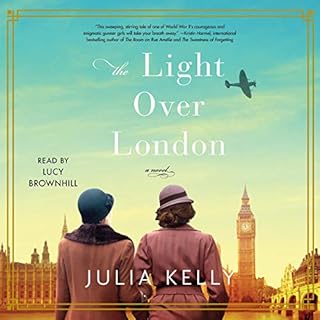 The Light over London Audiobook By Julia Kelly cover art