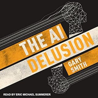 The AI Delusion Audiolibro Por Gary Smith arte de portada