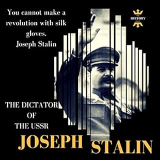 Joseph Stalin: The Dictator of the USSR Audiobook By The History Hour cover art