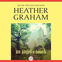 An Angel's Touch Audiobook By Heather Graham cover art