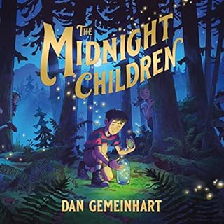 The Midnight Children Audiobook By Dan Gemeinhart cover art