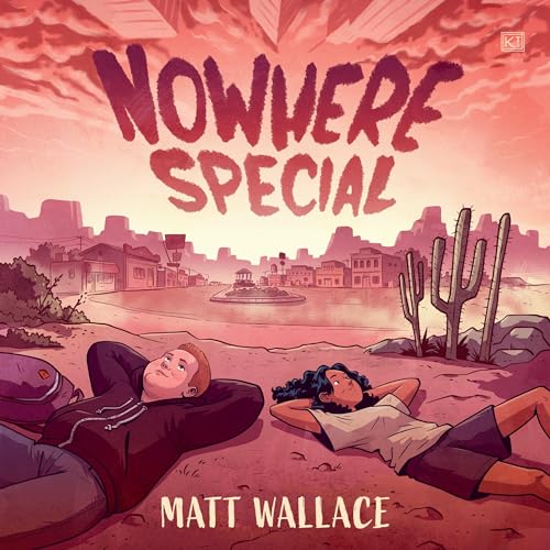 Nowhere Special Audiobook By Matt Wallace cover art