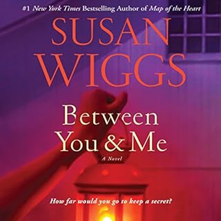 Between You and Me Audiobook By Susan Wiggs cover art