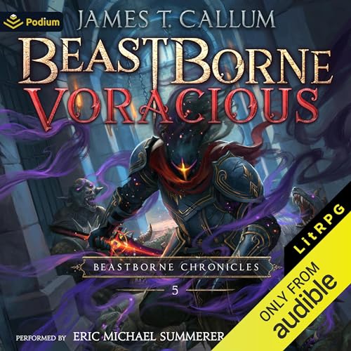 Voracious Audiobook By James T. Callum cover art