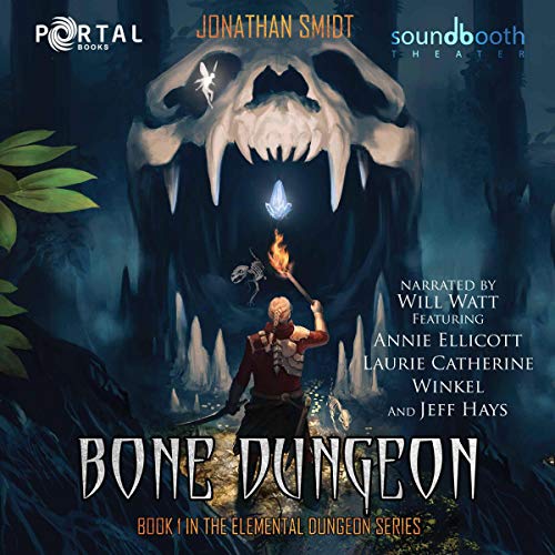 Bone Dungeon Audiobook By Jonathan Smidt, Portal Books cover art