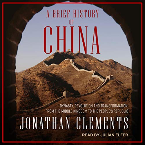 A Brief History of China Audiolibro Por Jonathan Clements arte de portada