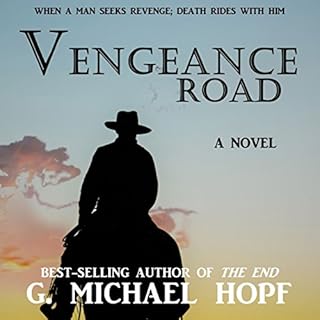 Vengeance Road Audiobook By G. Michael Hopf cover art