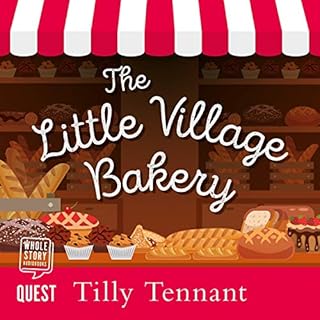 The Little Village Bakery Audiobook By Tilly Tennant cover art