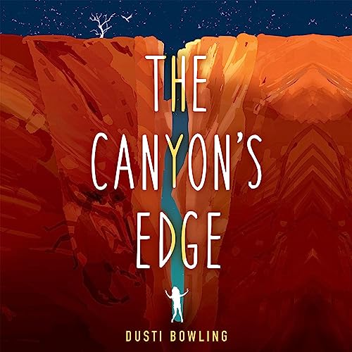 The Canyon's Edge Audiolibro Por Dusti Bowling arte de portada