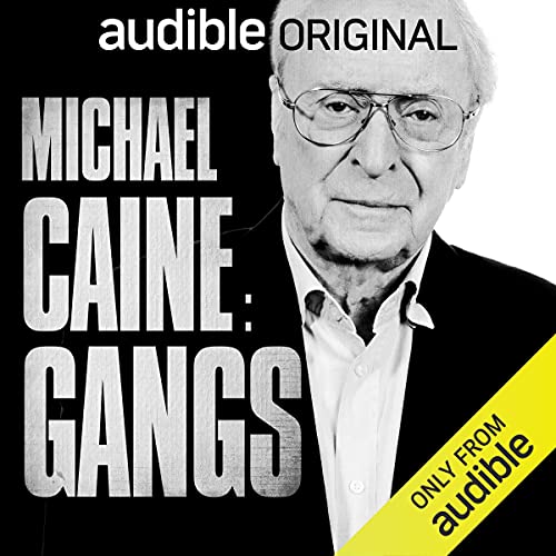 Michael Caine: Gangs Podcasts con Michael Caine arte de portada