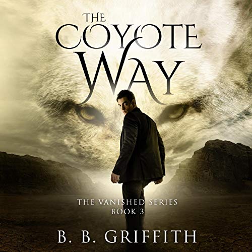 The Coyote Way Audiobook By B. B. Griffith cover art