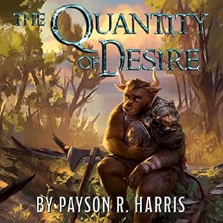 The Quantity of Desire Audiobook By Payson R. Harris cover art