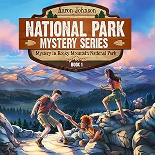 Mystery in Rocky Mountain National Park Audiobook By Aaron Johnson cover art