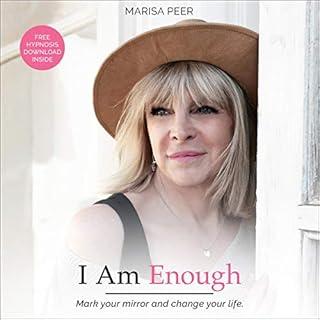 I Am Enough: Mark Your Mirror and Change Your Life Audiobook By Marisa Peer cover art