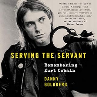 Serving the Servant Audiobook By Danny Goldberg cover art