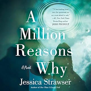 A Million Reasons Why Audiobook By Jessica Strawser cover art