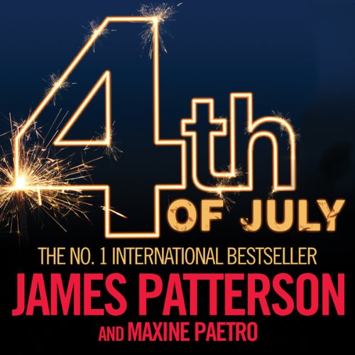 4th of July Audiobook By James Patterson, Maxine Paetro cover art