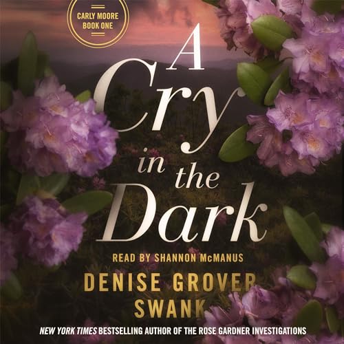 A Cry in the Dark Audiolibro Por Denise Grover Swank arte de portada